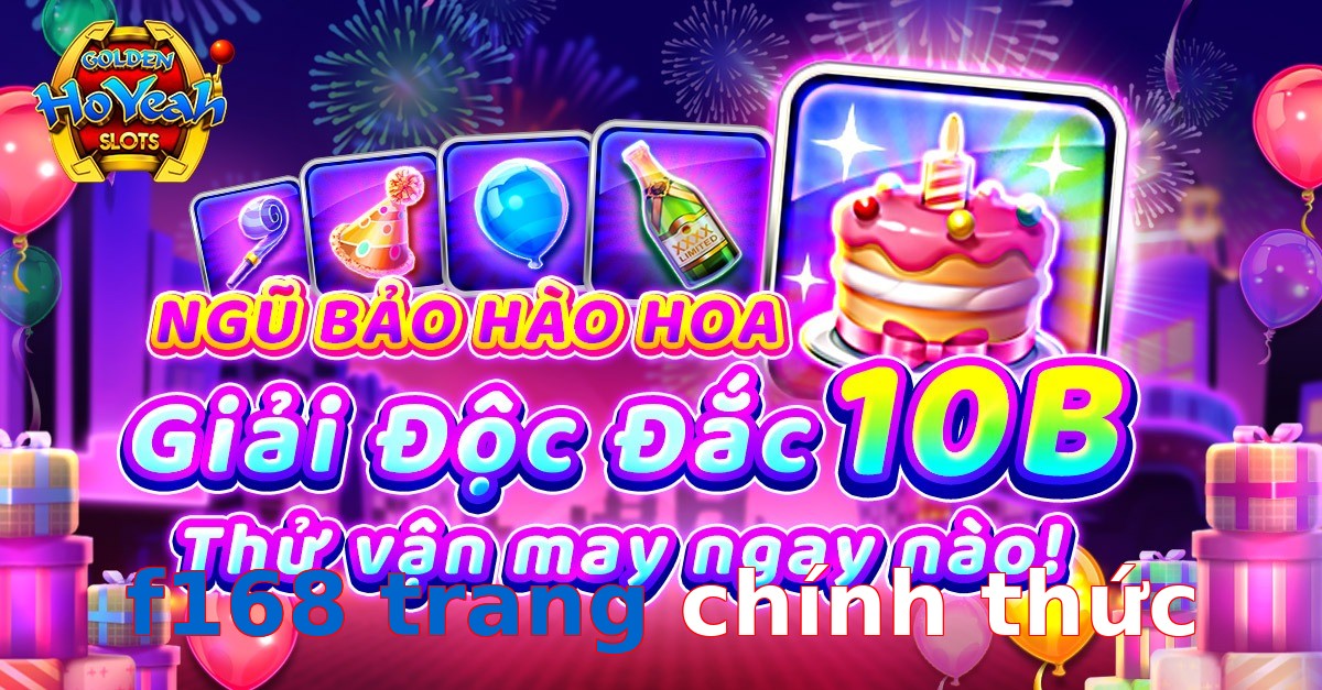 f168 trang chính thức