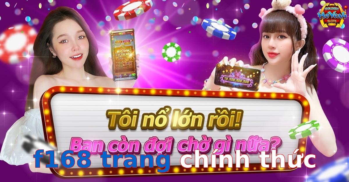 f168 trang chính thức